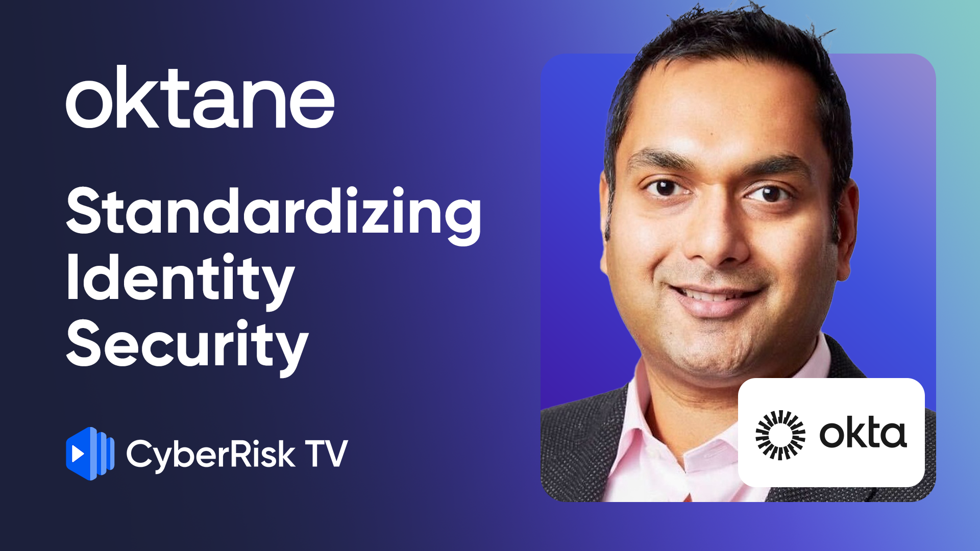 Standardizing Identity Security for SaaS Applications – Arnab Bose