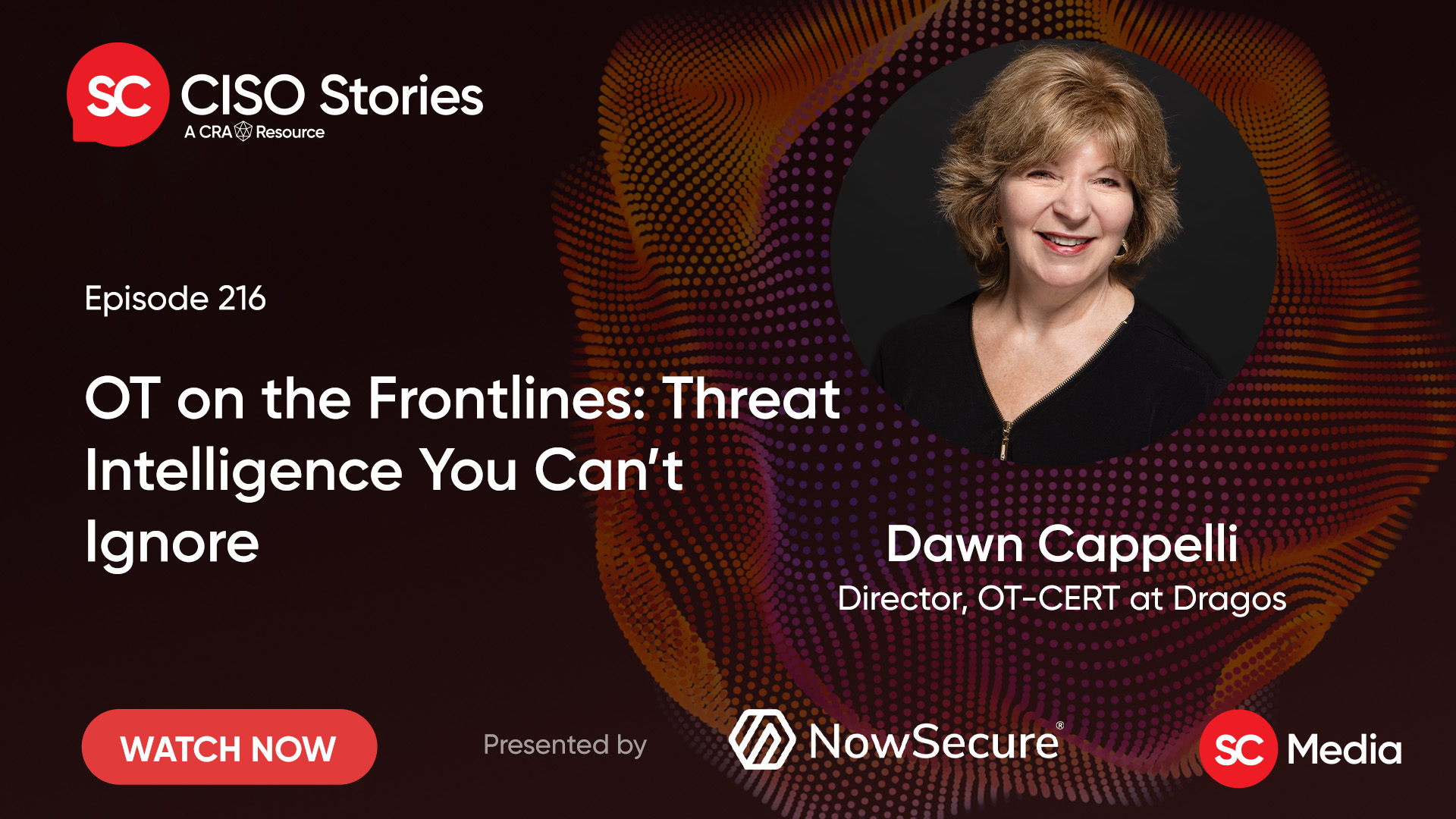 OT on the Frontlines: Threat Intelligence You Can’t Ignore – Dawn Cappelli – CSP #216