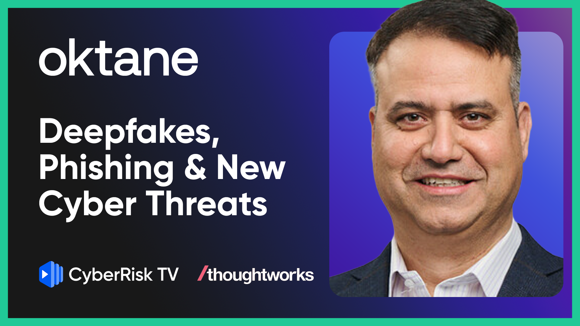 Deepfakes, phishing, and the new face of cyber threats – Nitin Raina – OKT25 #2