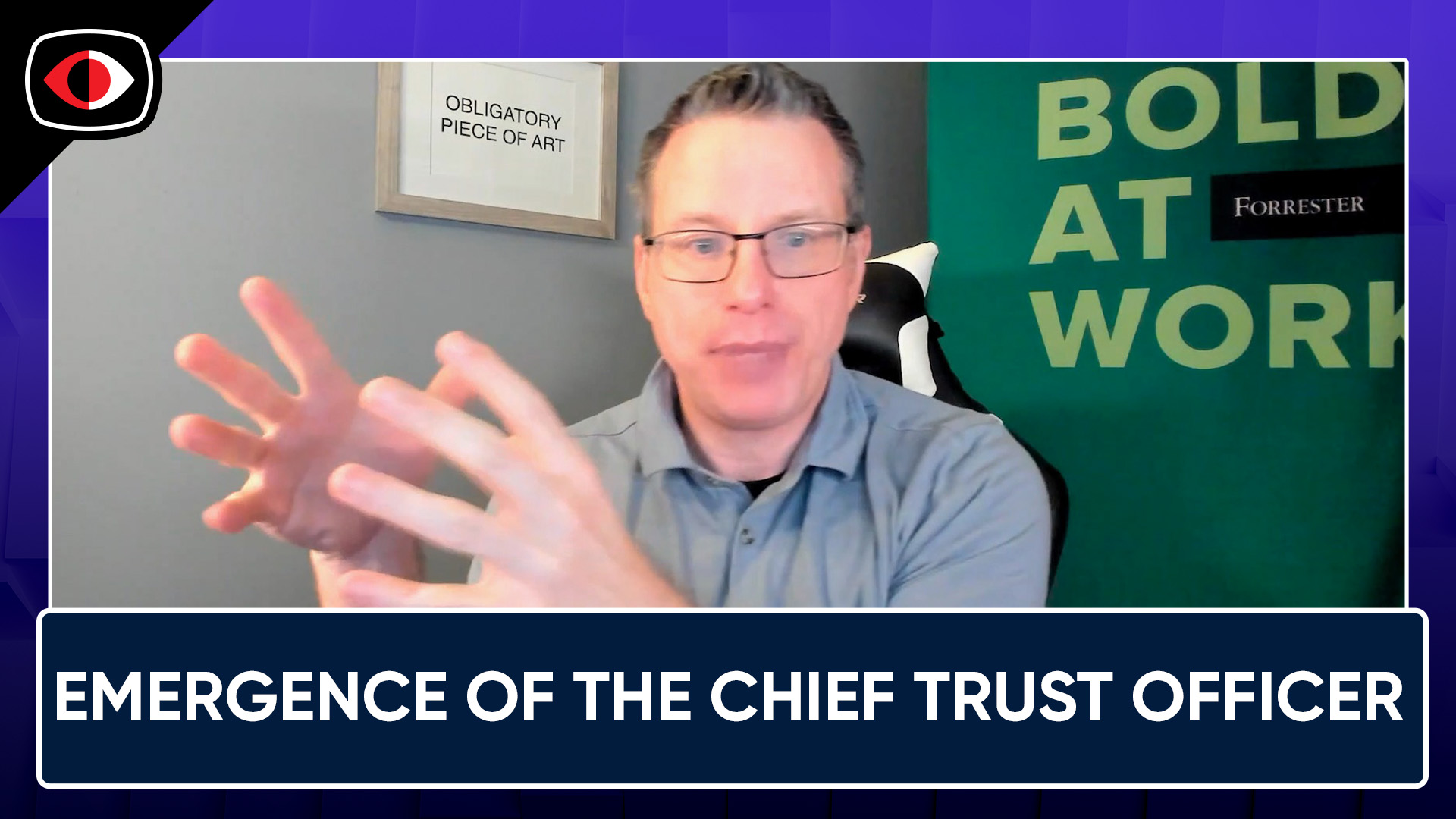 Emergence of the Chief Trust Officer as CISOs Earn Business Respect and Agenda Shifts – Jeff Pollard – BSW #419