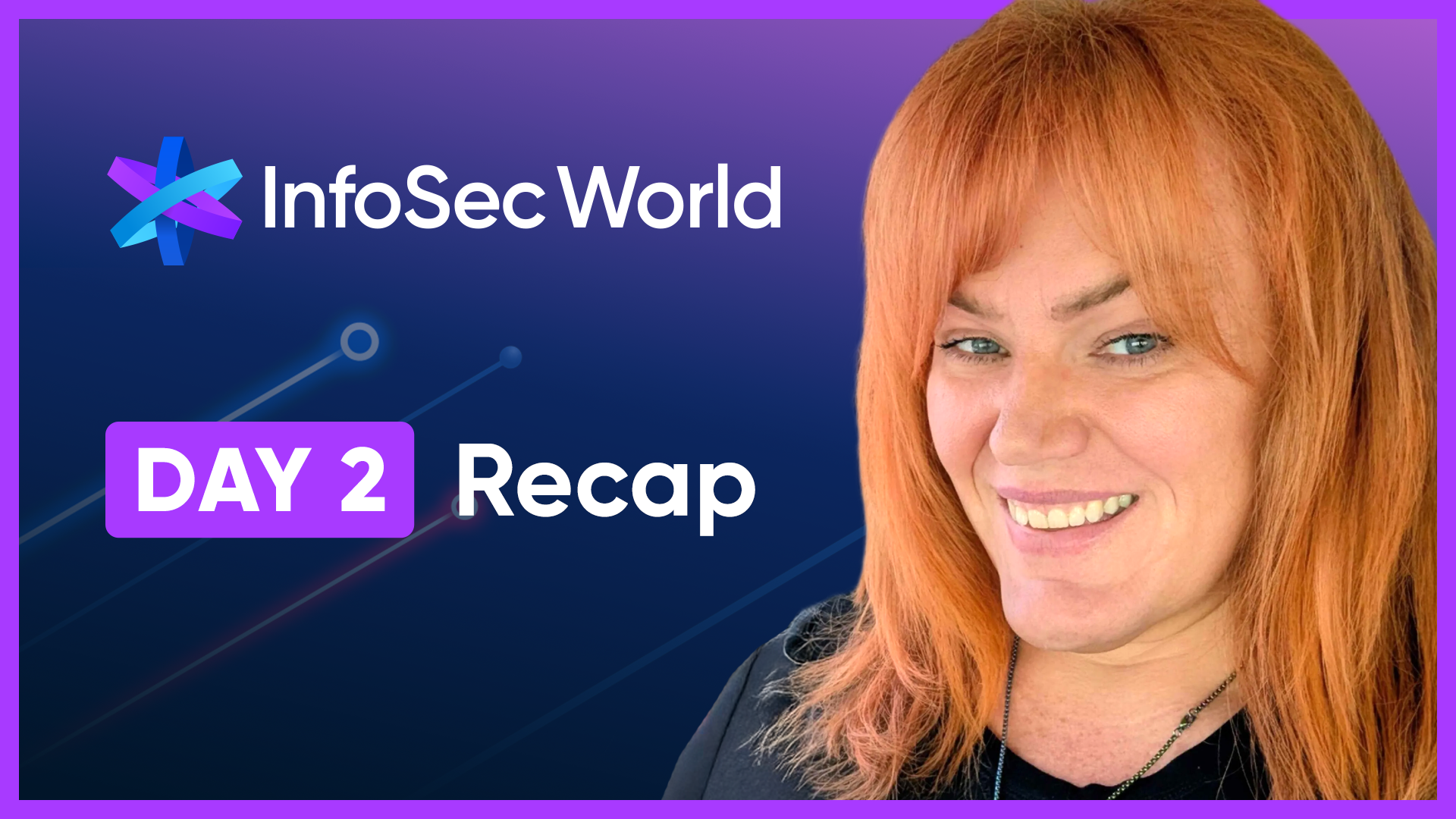 InfoSec World 2025 Day 2 Recap – ISW25 #2