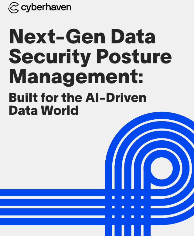 Next-Gen Data Security Posture Management: Built for the AI-Driven Data ...