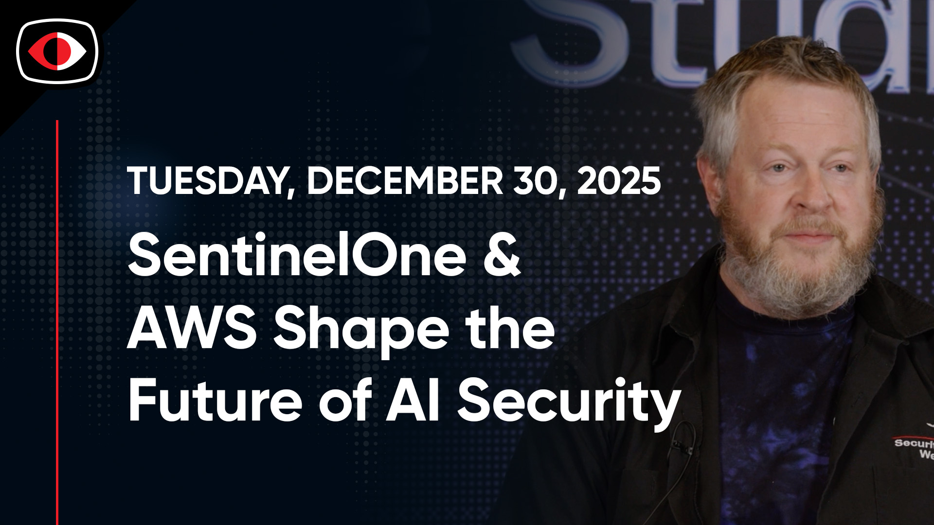 Podcast Segment: SentinelOne and AWS Shape the Future of AI Security ...