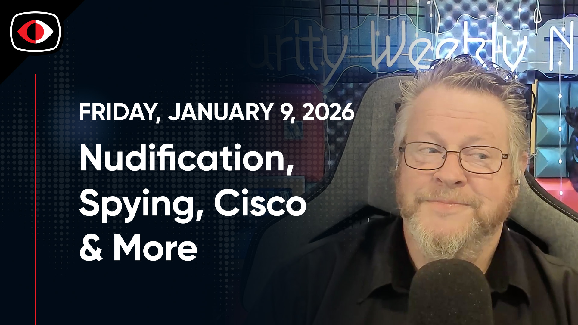 Nudification, Spying, Ni8mare, Cisco, Chat-GPT, Chrome, SaaS, CES, Josh ...