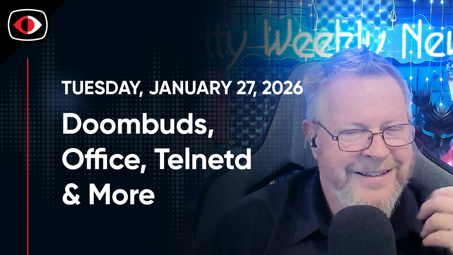 Podcast Segment: Doombuds, Office, Telnetd, Chrome, Vishing, Ralph ...