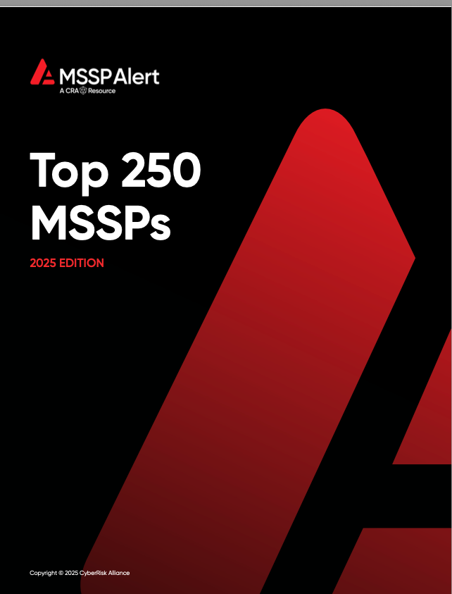 Top 250 MSSPs: 2025 Report and Research | editorial | MSSP Alert