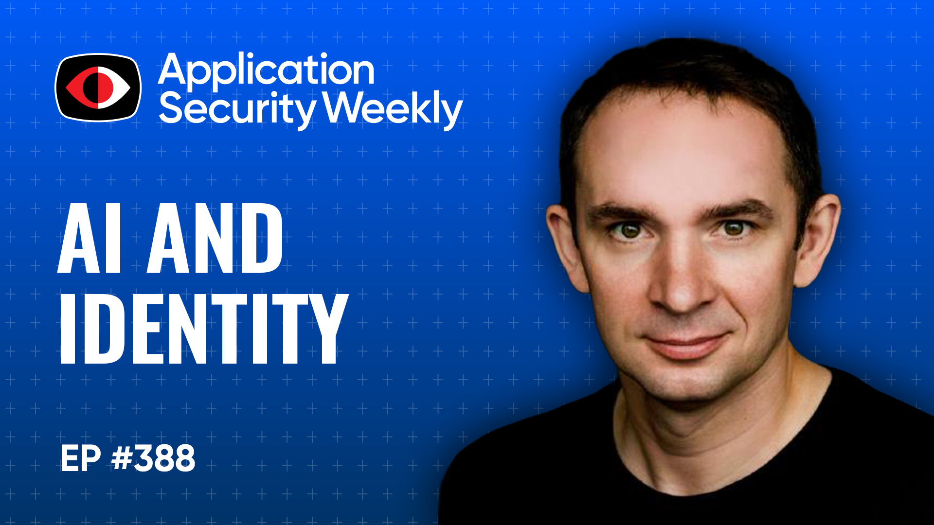 How AI Is Reshaping Identity Security at the Infrastructure Layer – Ev Kontsevoy, Neha Duggal, Amit Masand – ASW #388