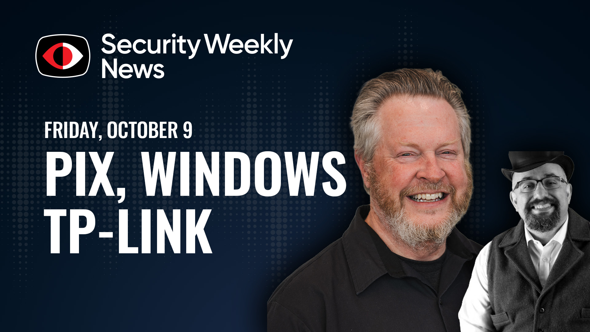 Security Weekly News covers Windows updates, TP-Link and AI security